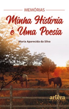 Memórias: Minha História é uma Poesia