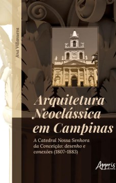 Arquitetura Neoclássica em Campinas