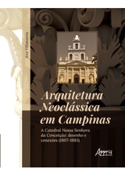 Arquitetura Neoclássica em Campinas