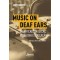 Music on Deaf Ears