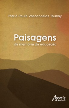 Paisagens da Memória da Educação