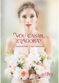 Vou Casar, e agora?