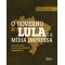 O Governo Lula e a Mídia Impressa