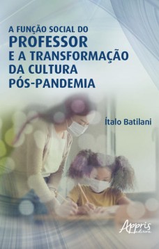 A Função Social do Professor e a Transformação da Cultura Pós-Pandemia