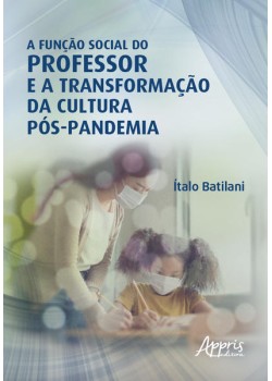 A Função Social do Professor e a Transformação da Cultura Pós-Pandemia