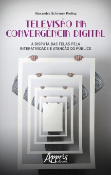 Televisão na Convergência Digital