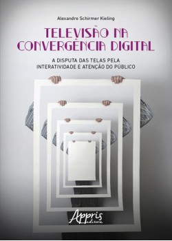 Televisão na Convergência Digital