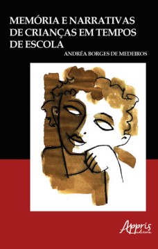 Memória e Narrativas de Crianças em Tempos de Escola