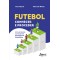 Futebol conhecer e proceder