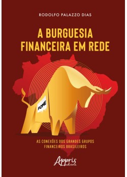 A Burguesia Financeira em Rede