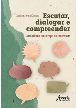 Escutar, Dialogar e Compreender