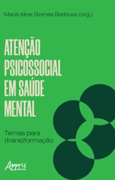 Atenção Psicossocial em Saúde Mental