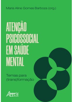 Atenção Psicossocial em Saúde Mental