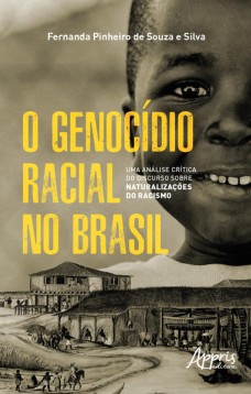 O Genocídio Racial no Brasil