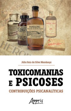 Toxicomanias e Psicoses