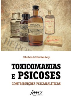 Toxicomanias e Psicoses