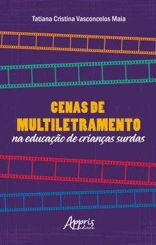 Cenas de Multiletramento na Educação de Crianças Surdas