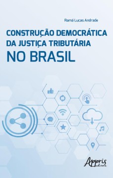 Construção Democrática da Justiça Tributária no Brasil