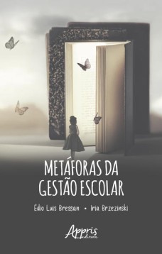 Metáforas da Gestão Escolar