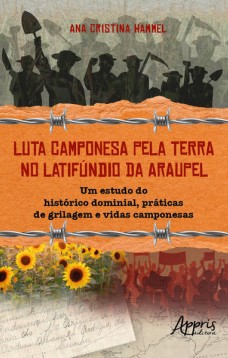 Luta Camponesa pela Terra no Latifúndio da Araupel