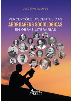 Percepções Discentes das Abordagens Sociológicas em Obras Literárias