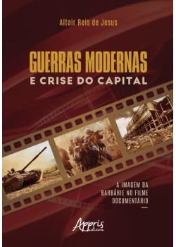 Guerras modernas e crise do capital