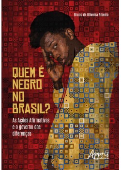 Quem é Negro no Brasil?