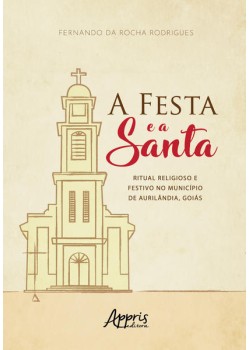 A festa e a santa