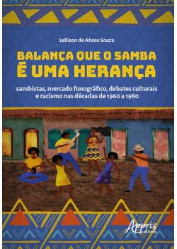 Balança que o Samba é uma Herança