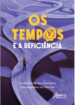 Os Tempos e a Deficiência