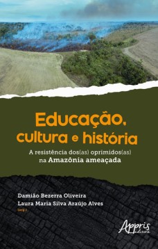 Educação, Cultura e História