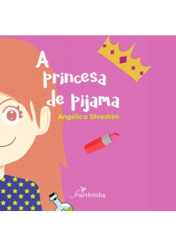 A Princesa de Pijama