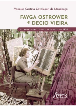 Fayga Ostrower e Decio Vieira