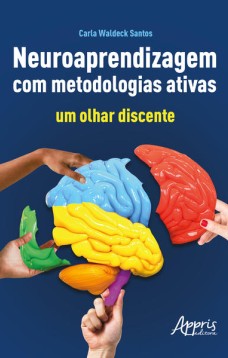 Neuroaprendizagem com Metodologias Ativas