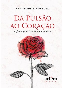 Da Pulsão ao Coração