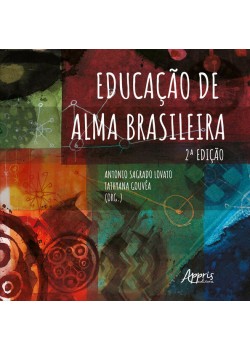 EDUCAÇÃO DE ALMA BRASILEIRA