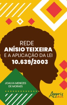 Rede Anísio Teixeira e a aplicação da lei 10. 639/2003