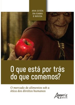 O Que Está Por Trás do Que Comemos?