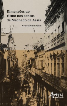 Dimensões do ritmo nos contos de Machado de Assis