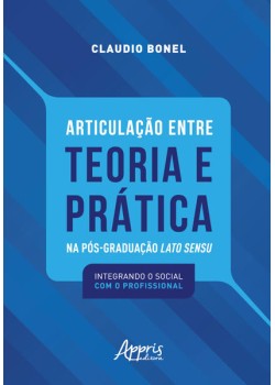 Articulação entre Teoria e Prática na Pós-Graduação Lato Sensu