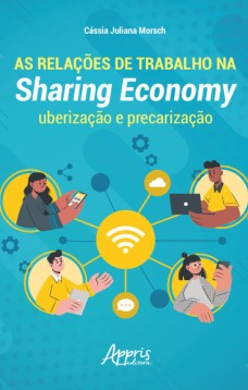 As Relações de Trabalho na Sharing Economy