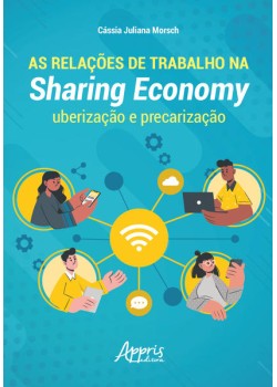 As Relações de Trabalho na Sharing Economy