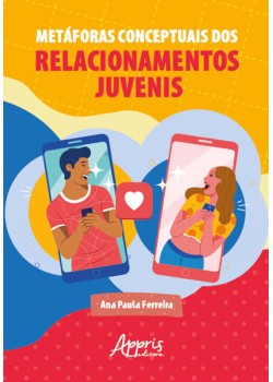 Metáforas Conceptuais dos Relacionamentos Juvenis