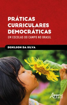 Práticas curriculares democráticas em escolas do campo no Brasil