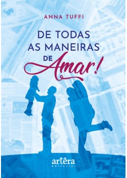 De Todas as Maneiras de Amar!