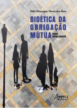 Bioética da Obrigação Mútua