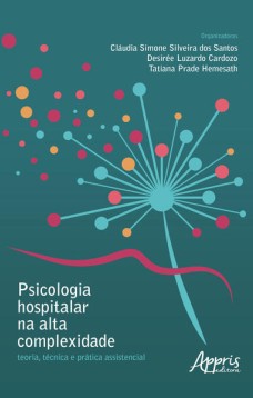 Psicologia Hospitalar na Alta Complexidade