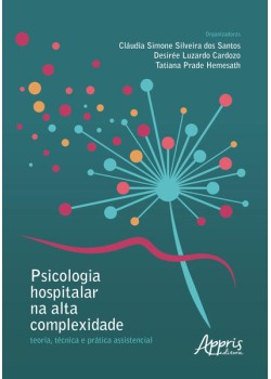 Psicologia Hospitalar na Alta Complexidade