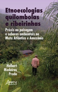 Etnoecologias Quilombolas e Ribeirinhas