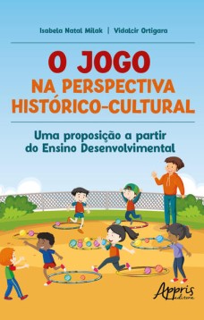 O Jogo na Perspectiva Histórico-Cultural